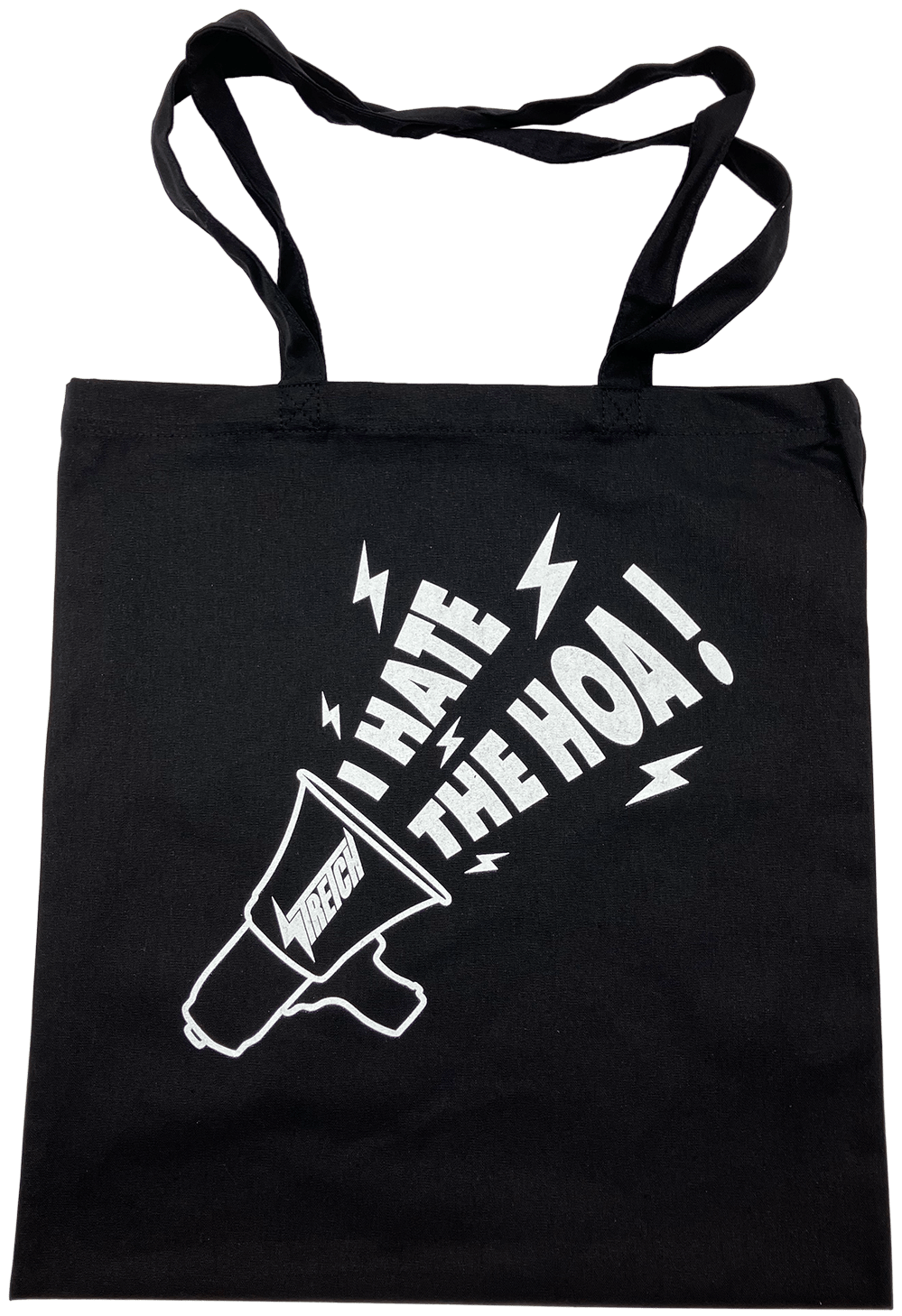 “I Hate The HOA” Tote Bag