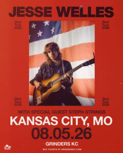 Flyer for Jesse Welles @ Grinders KC Event Venue on August 5 w/ Steph Strings
