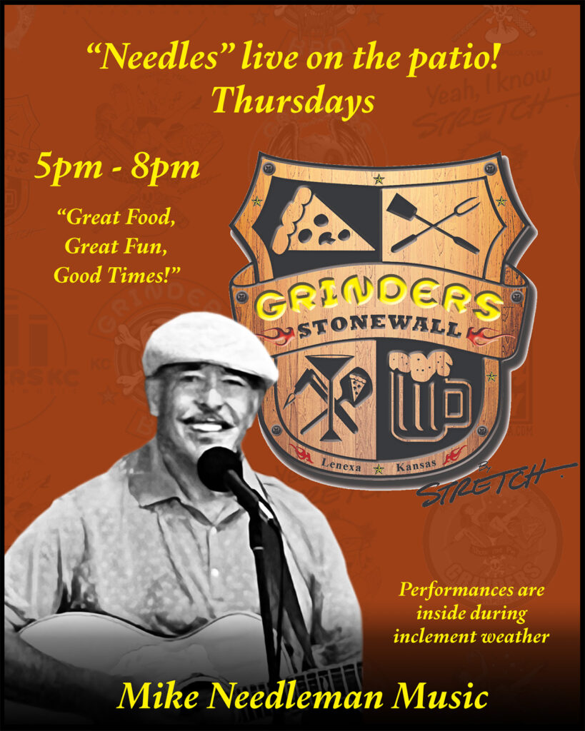 Flyer for "Needles" performing every Thursday at Grinders Stonewall from 5pm - 8pm on the patio (or inside w/ inclement weather)