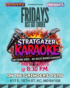 Flyer for Stratgazer Karaoke every Friday on the XRDS Grinders Patio