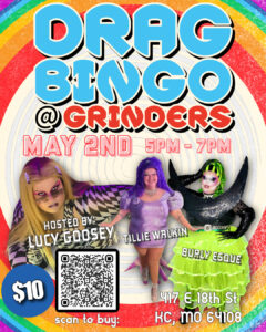 Flyer for Drag Bingo on May 2nd from 5-7PM @ XRDS w/ Lucy Goosey, Tillie Walkin, & Burley Esque- $10