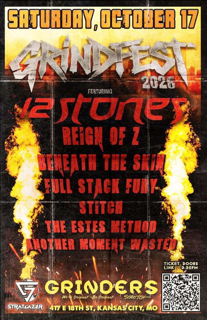 Flyer for Grind Fest 2026 on Oct 17 at 3:30pm. Featuring 12 Stones, Reign of Z, Beneath the Skin, Full Stack Fury, Stitch, The Estes Method, & Another Moment Wasted.